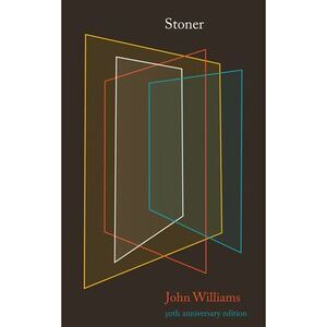 Stoner: 50th Anniversary Edition -- John Williams